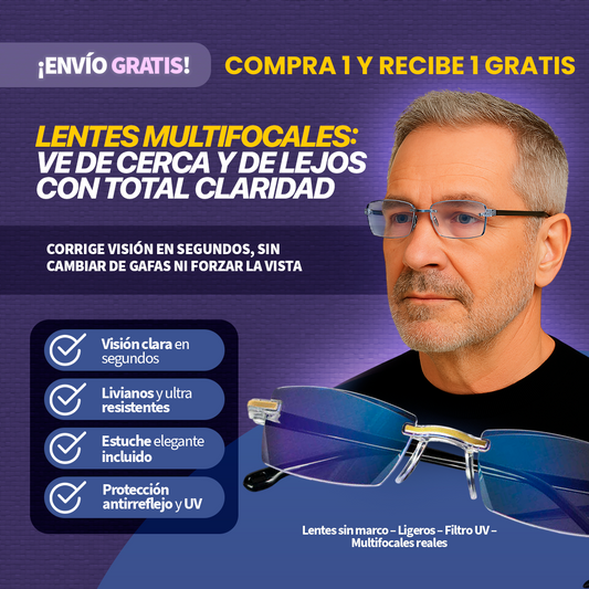 LENTES MULTIFOCALES:  COMPRA 1 Y RECIBE 1 GRATIS -